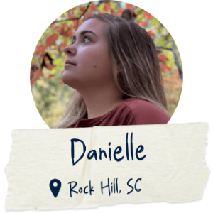 Danielle - Rock Hill, SC